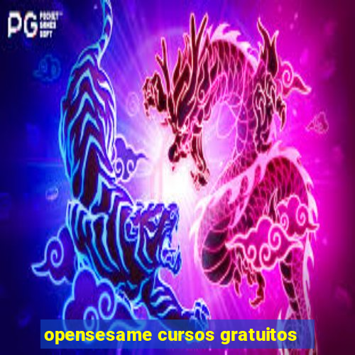 opensesame cursos gratuitos